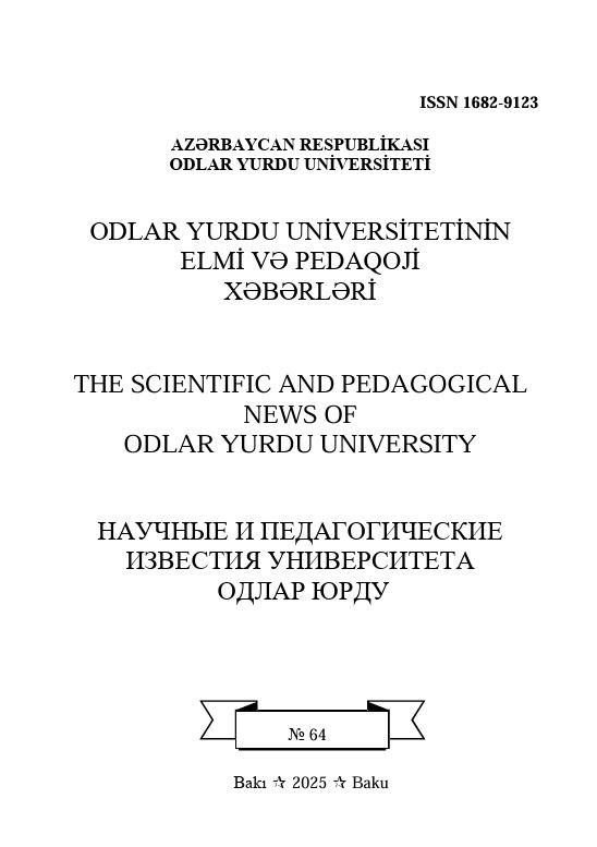 Odlar Yurdu Universitetinin Elmi və Pedaqoji Xəbərləri jurnalı №64 2025