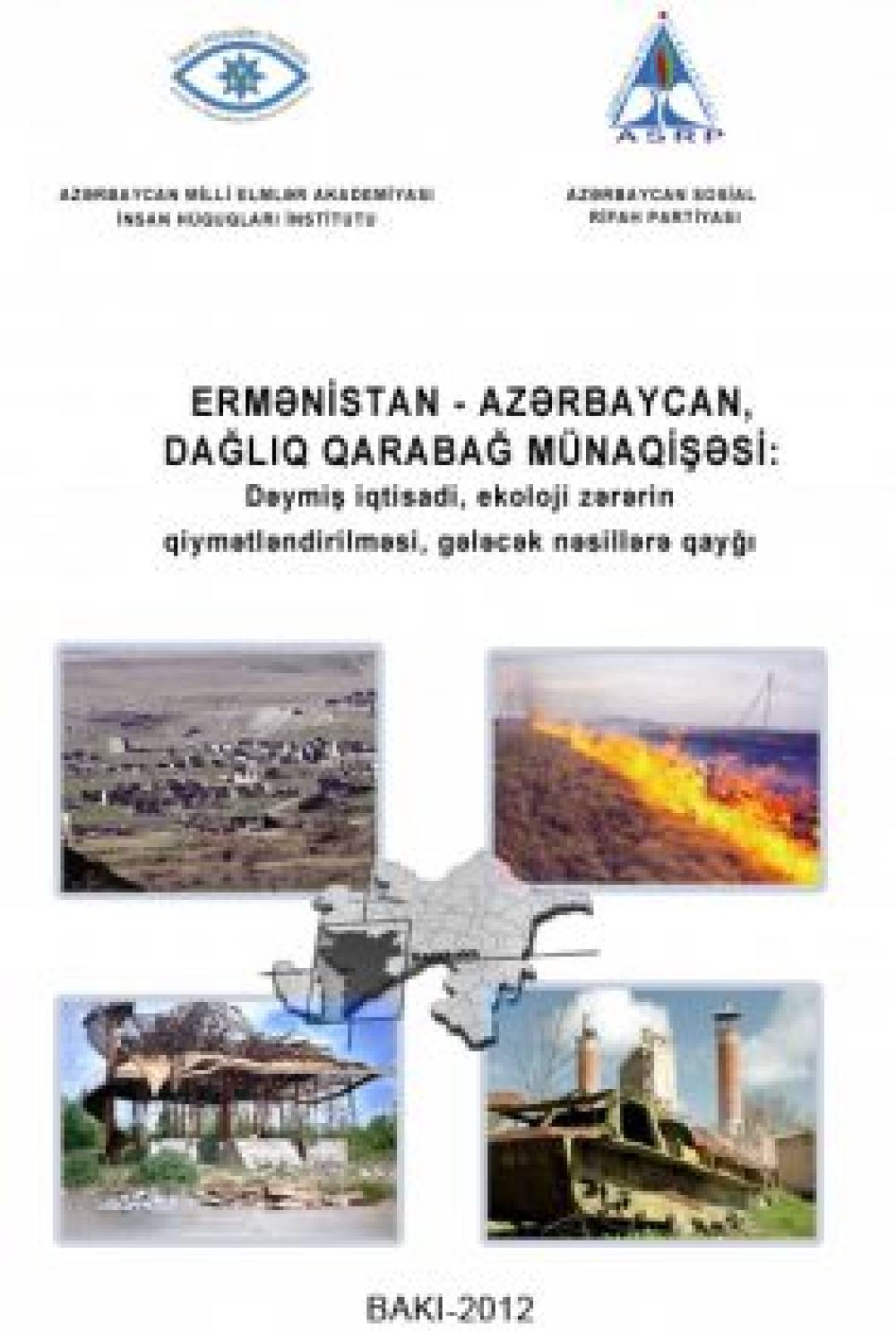 The armenian-azerbaijani nagorno-karabakh conflict: assessment of the resulting economic and environmental damage, concern about the future generation