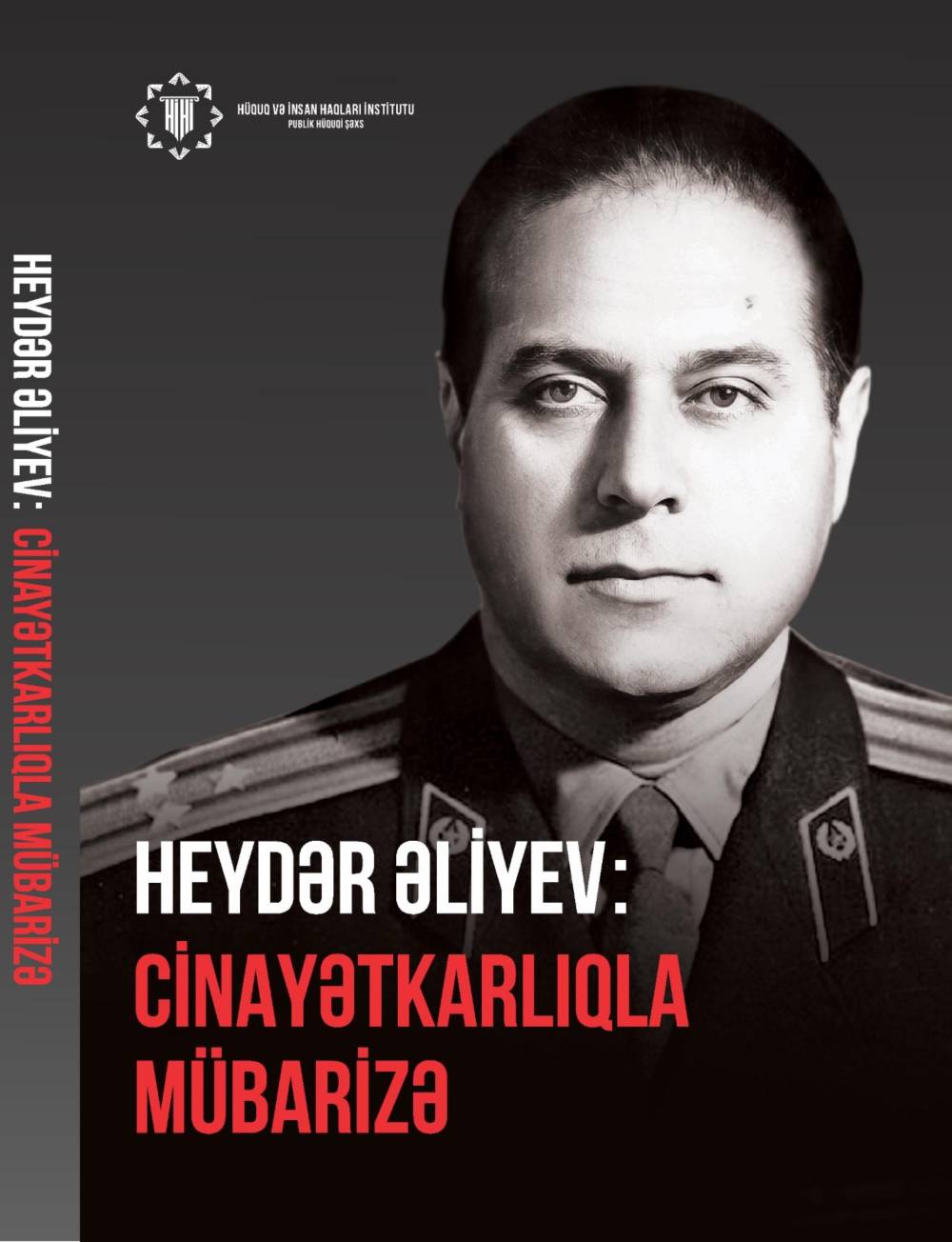 Heydər Əliyev: cinayətkarlıqla mübarizə. Dərs vəsaiti