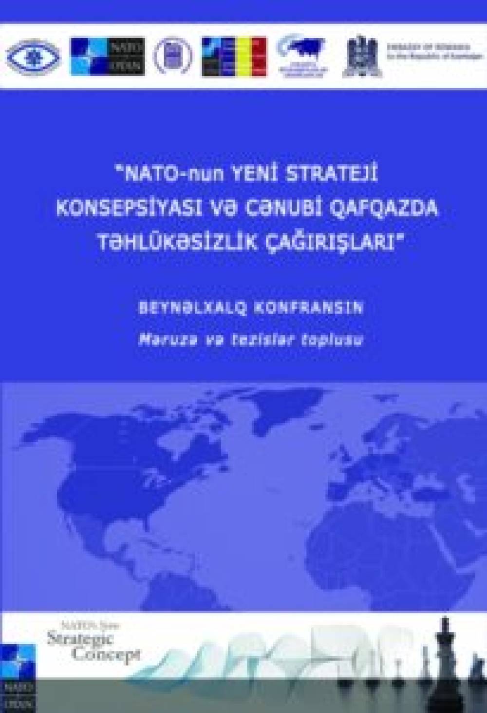 NATO New Strategic Concept and security challenges in South Caucasus (Reports and thesis)